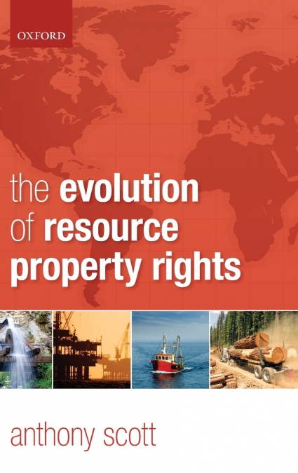 EVOLUTION OF RESOURCE PROPERTY RIGHTS