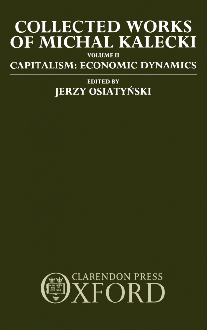 COLLECTED WORKS OF MICHAL KALECKI