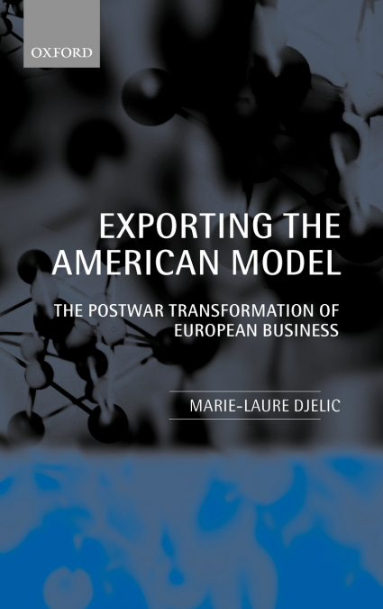 EXPORTING THE AMERICAN MODEL