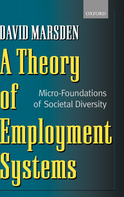 A THEORY OF EMPLOYMENT SYSTEMS