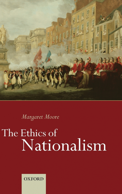 THE ETHICS OF NATIONALISM