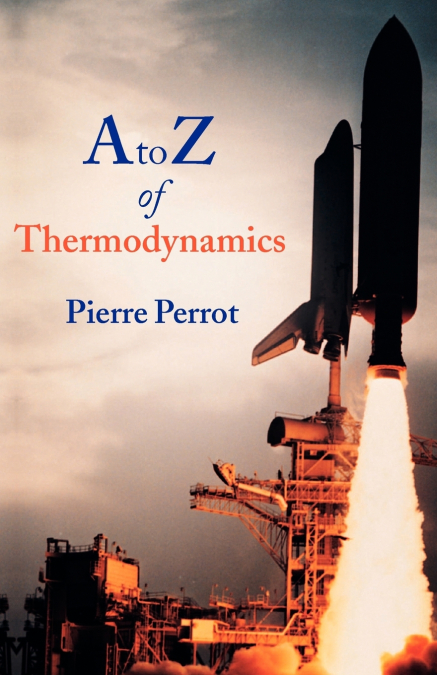 A TO Z OF THERMODYNAMICS