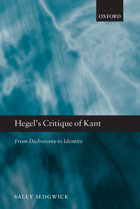 HEGEL?S CRITIQUE OF KANT