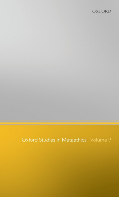 OXFORD STUDIES IN METAETHICS