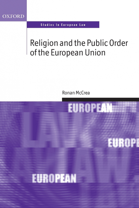 RELIGION AND THE PUBLIC ORDER OF THE EUROPEAN UNION