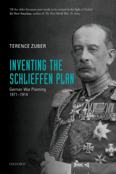 INVENTING THE SCHLIEFFEN PLAN