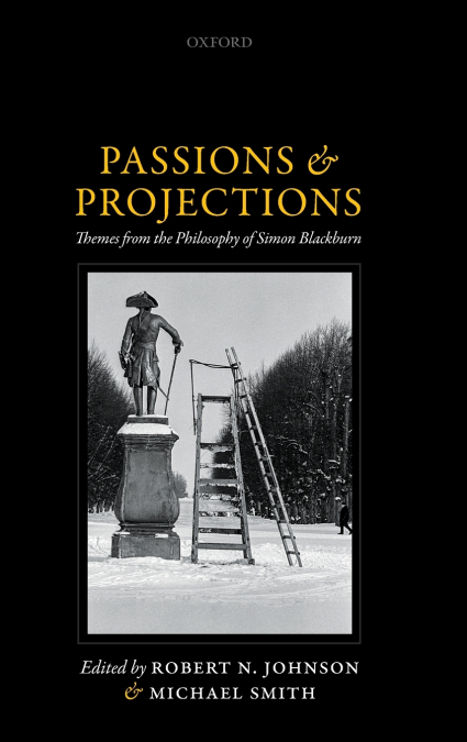 PASSIONS AND PROJECTIONS