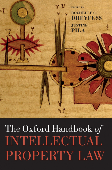 OXFORD HANDBOOK OF INTELLECTUAL PROPERTY LAW