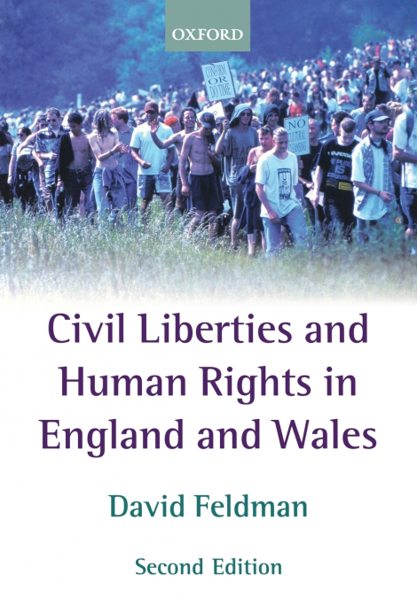 CIVIL LIBERTIES AND HUMAN RIGHTS IN ENGLAND AND WALES
