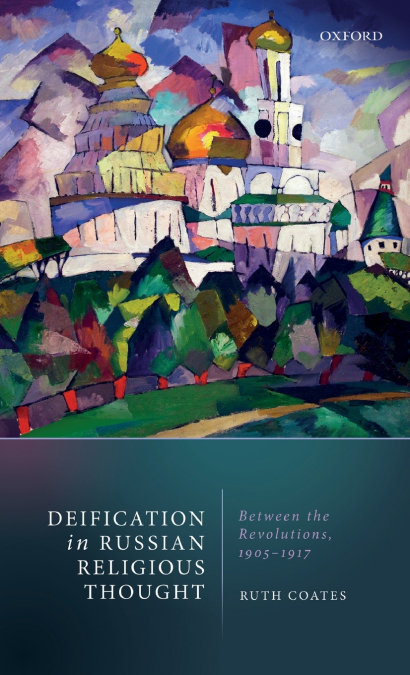 DEIFICATION IN RUSSIAN RELIGIOUS THOUGHT