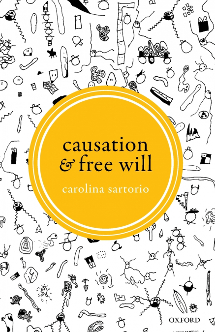 CAUSATION AND FREE WILL