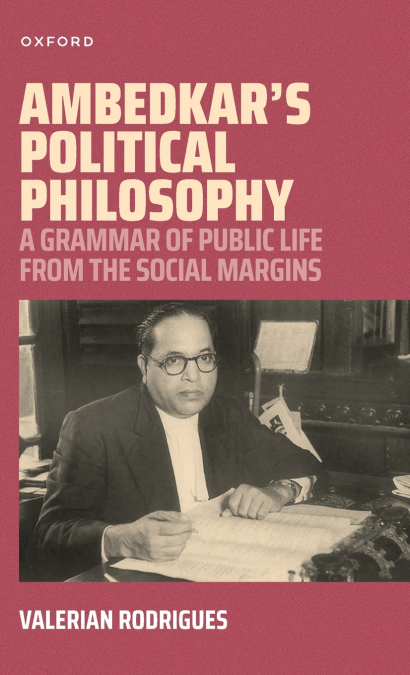 AMBEDKAR?S POLITICAL PHILOSOPHY
