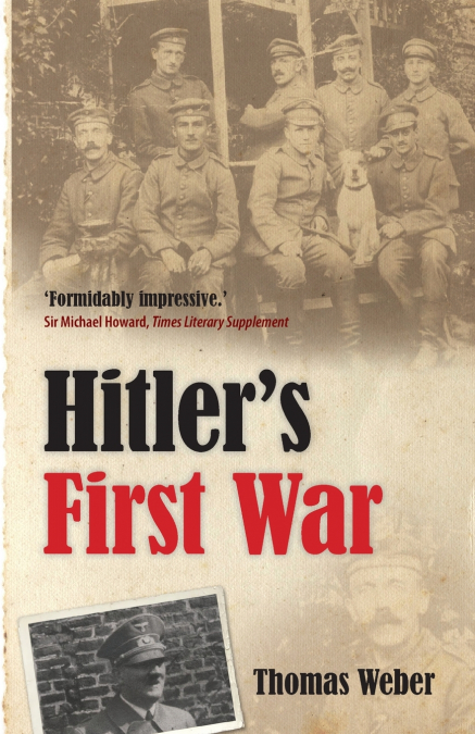 HITLER?S FIRST WAR