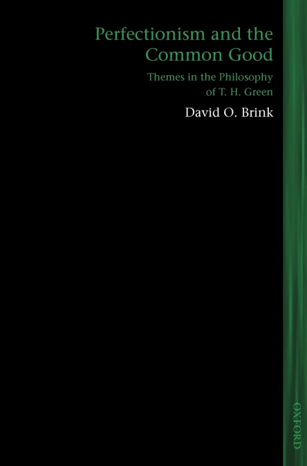 PERFECTIONISM AND THE COMMON GOOD