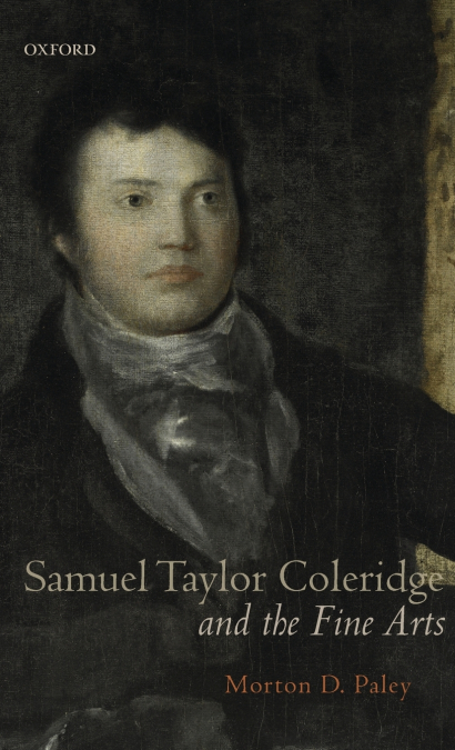SAMUEL TAYLOR COLERIDGE AND THE FINE ARTS