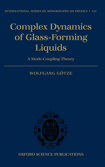 COMPLEX DYNAMICS OF GLASS-FORMING LIQUIDS