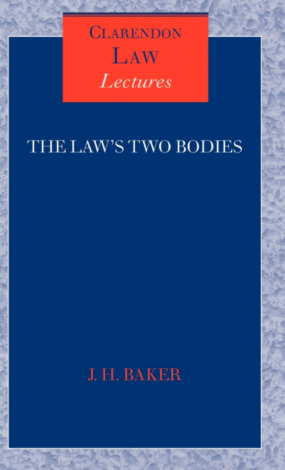 THE LAW?S TWO BODIES