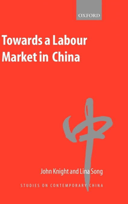 TOWARDS A LABOUR MARKET IN CHINA