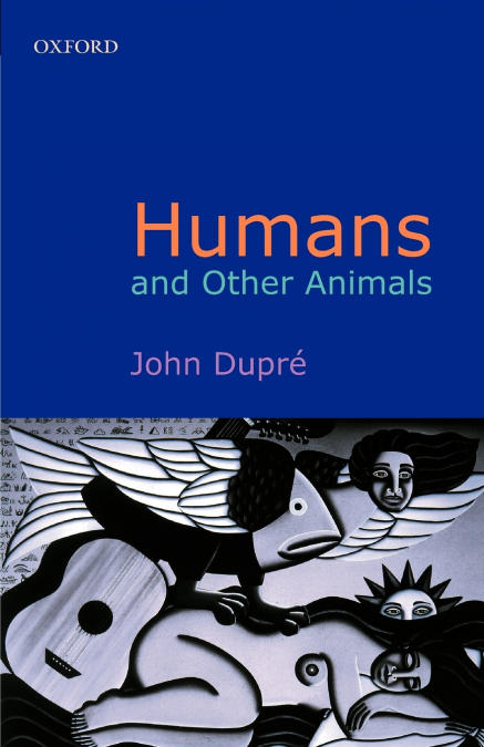 HUMANS AND OTHER ANIMALS