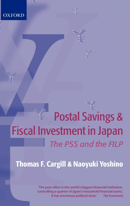 POSTAL SAVINGS AND FISCAL INVESTMENT IN JAPAN