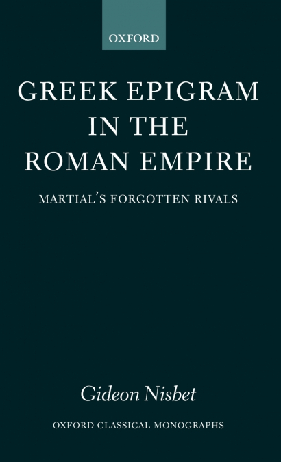 GREEK EPIGRAM IN THE ROMAN EMPIRE