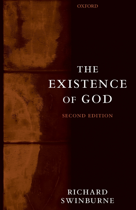 THE EXISTENCE OF GOD SECOND EDITION