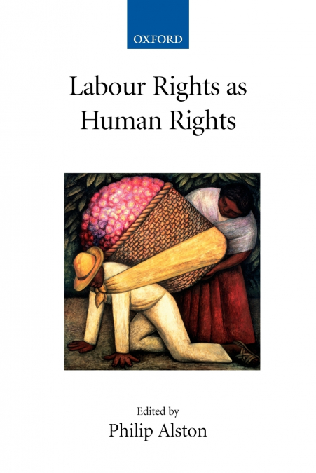 LABOUR RIGHTS AS HUMAN RIGHTS