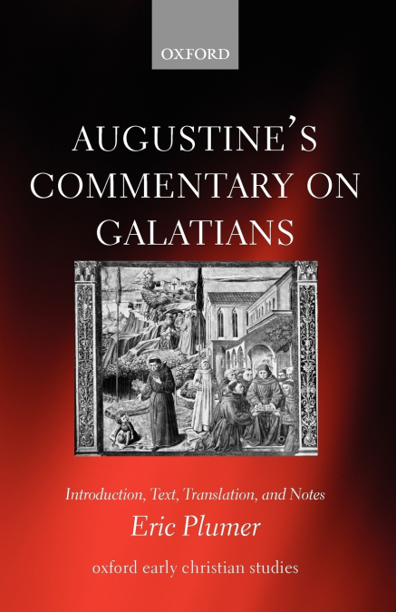 AUGUSTINE?S COMMENTARY ON GALATIANS