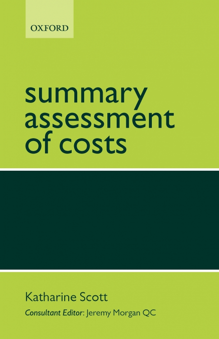 SUMMARY ASSESSMENT OF COSTS