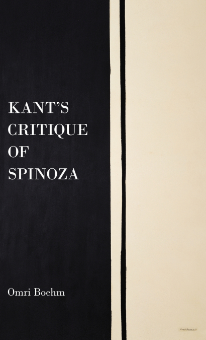 KANT?S CRITIQUE OF SPINOZA