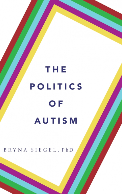 POLITICS OF AUTISM