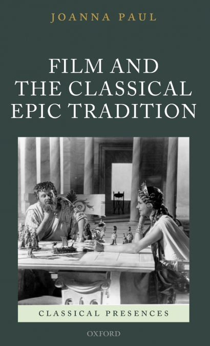 FILM AND THE CLASSICAL EPIC TRADITION