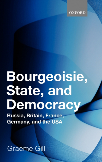 BOURGEOISIE, STATE AND DEMOCRACY