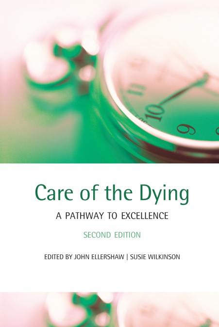 CARE OF THE DYING