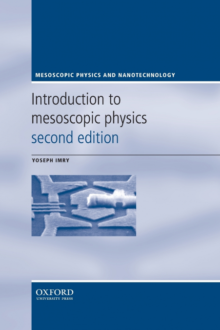 INTRODUCTION TO MESOSCOPIC PHYSICS