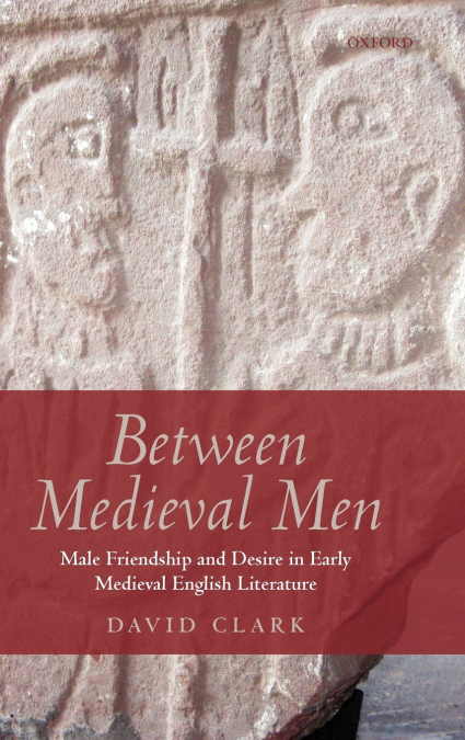 BETWEEN MEDIEVAL MEN