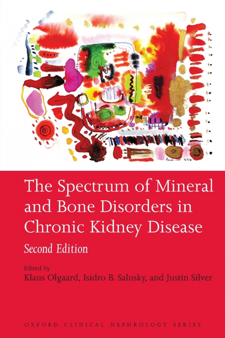 SPECTRUM OF MINERAL AND BONE DISORDER IN CHRONIC KIDNEY DISE