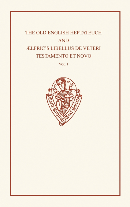 OLD ENGLISH HEPTATEUCH EETSO