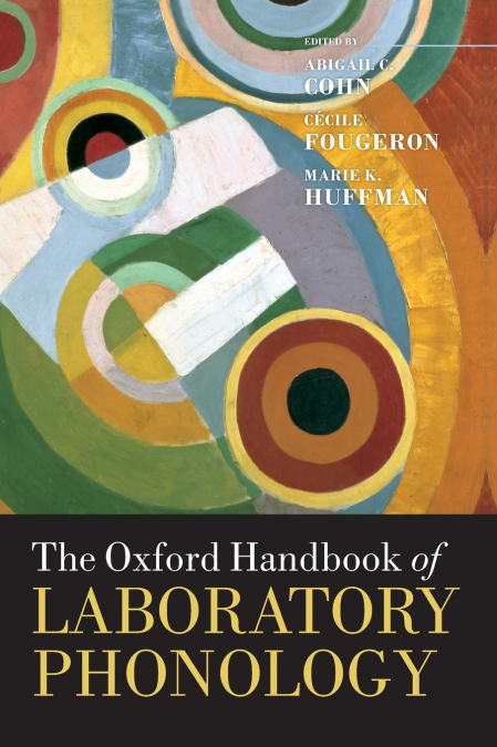 THE OXFORD HANDBOOK OF LABORATORY PHONOLOGY