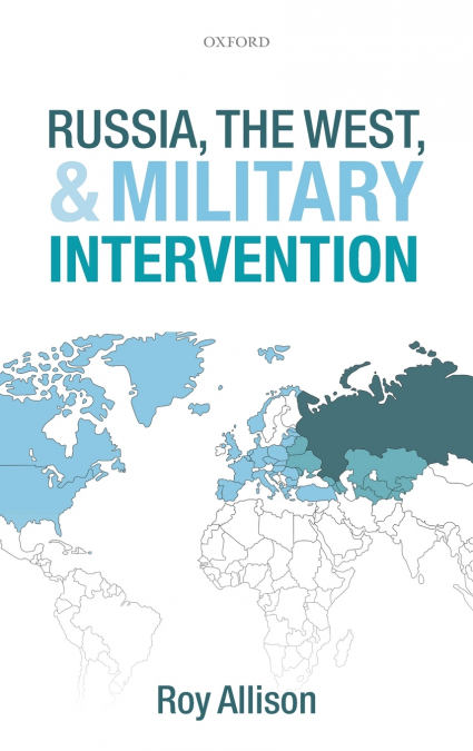 RUSSIA WEST & MILITARY INTERVENTION C