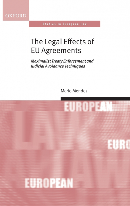 THE LEGAL EFFECTS OF EU AGREEMENTS