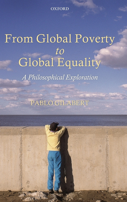 FROM GLOBAL POVERTY TO GLOBAL EQUALITY