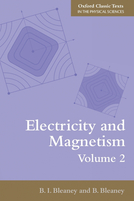 ELECTRICITY AND MAGNETISM, VOLUME 2
