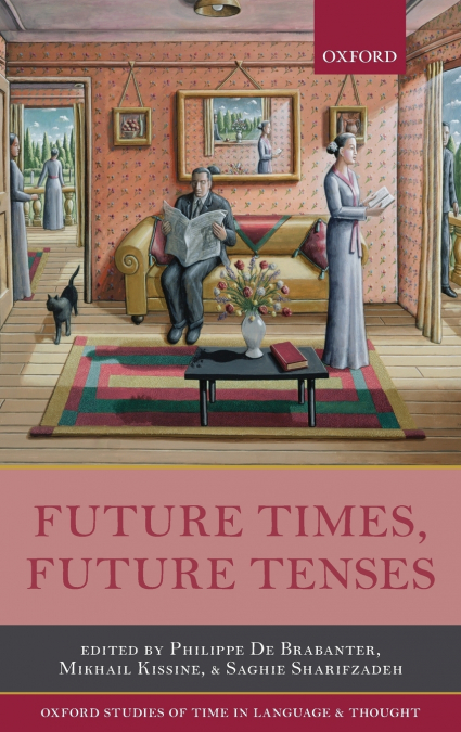 FUTURE TIMES, FUTURE TENSES