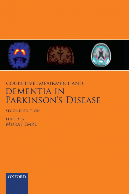COGNITIVE IMPAIRMENT AND DEMENTIA IN PARKINSON?S DISEASE