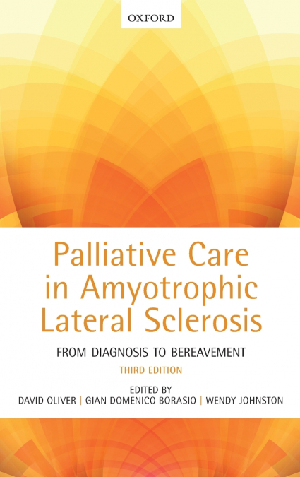 PALLIATIVE CARE IN AMYOTROPHIC LATERAL SCLEROSIS