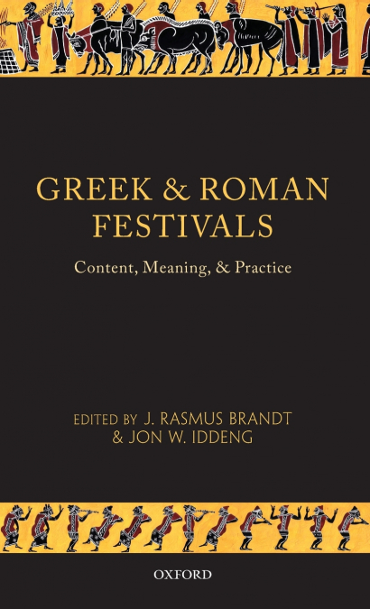 GREEK AND ROMAN FESTIVALS