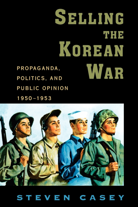 SELLING THE KOREAN WAR
