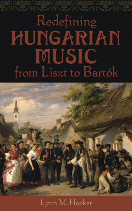 REDEFINING HUNGARIAN MUSIC C
