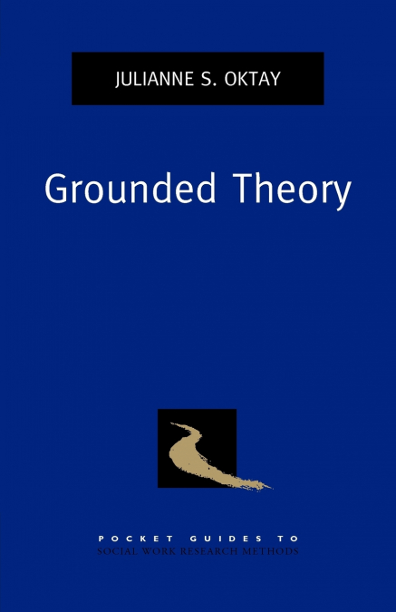 GROUNDED THEORY